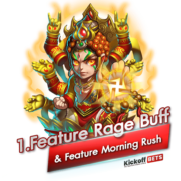1. Feature Rage Buff _ Feature Morning Rush_